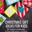 christmas gift ideas for kids picklebums