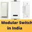 best modular switches in india in 2022