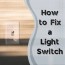 installing or replacing a light switch