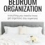 bedroom organization your complete