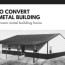 how to convert your metal building into