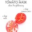tomato and milk overnight face mask