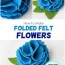 how to make folded felt flowers