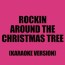 rockin around the christmas tree