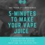 make vape juice with just 4 ingredients