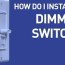 install a dimmer switch