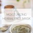 moisturizing herbal face mask