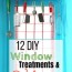 12 diy window treatments valances