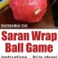 saran wrap ball game fun party game