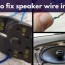 how to fix speaker wire in your car