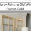 diy spray painting old window frames