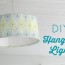 how to make a super cheap hanging light