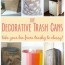 diy decorative trash cans
