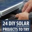 24 diy solar projects to try on