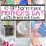 45 creative diy mother s day gifts mom