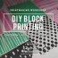 diy block printing workshop tickikids