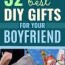 32 diy gifts for your boyfriend