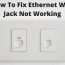 ethernet wall jack not working 5 ways