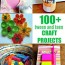 100 crafts for tweens and teens
