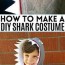 diy shark costume easy no sew